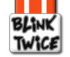 Blink Twice